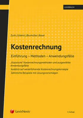 Zunk / Grbenic / Baumüller | Kostenrechnung | Buch | 978-3-7007-6855-5 | www.sack.de