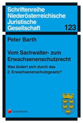 Barth | Vom Sachwalter- zum Erwachsenenschutzrecht. | Buch | 978-3-7007-6889-0 | sack.de