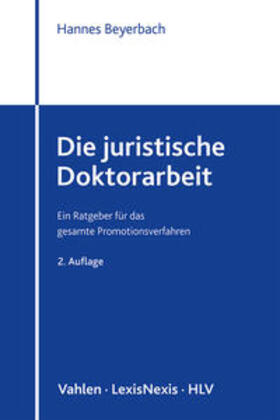 Beyerbach | Die juristische Doktorarbeit | Buch | 978-3-7007-6902-6 | sack.de