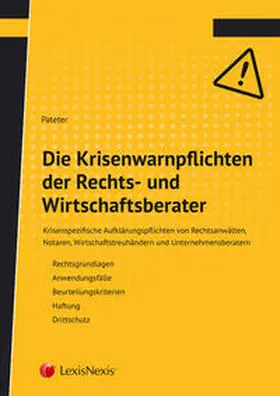 Pateter |  Die Krisenwarnpflichten der Rechts- und Wirtschaftsberater | Buch |  Sack Fachmedien