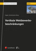 Schuhmacher / Gugler |  Vertikale Wettbewerbsbeschränkungen | Buch |  Sack Fachmedien