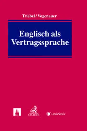 Triebel / Vogenauer |  Englisch als Vertragssprache | Buch |  Sack Fachmedien