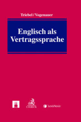 Triebel / Vogenauer | Englisch als Vertragssprache | Buch | sack.de