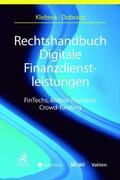 Liebi / Aschenbeck-Florange / Balzli |  Rechtshandbuch Digitale Finanzdienstleistungen | Buch |  Sack Fachmedien