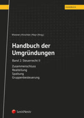 Wiesner / Hirschler / Mayr | Handbuch der Umgründungen, Band 2 | Buch | 978-3-7007-7150-0 | sack.de