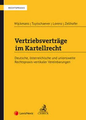 Wijckmans / Tuytschaever / Lorenz |  Vertriebsverträge im Kartellrecht | Buch |  Sack Fachmedien