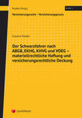 Riedler |  Der Schwarzfahrer nach ABGB, EKHG, KHVG und VOEG - materiellrechtliche Haftung und versicherungsrechtliche Deckung | Buch |  Sack Fachmedien