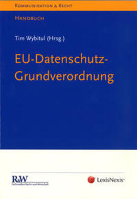 Wybitul | EU-Datenschutz-Grundverordnung | Buch | 978-3-7007-7168-5 | sack.de