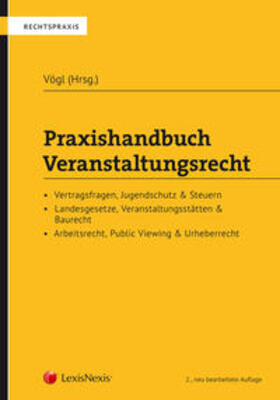 Vögl | Praxishandbuch Veranstaltungsrecht | Buch | 978-3-7007-7173-9 | sack.de