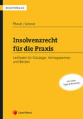 Schmid / Pfandl |  Insolvenzrecht für die Praxis | Buch |  Sack Fachmedien