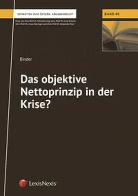 Binder |  Das objektive Nettoprinzip in der Krise? | Buch |  Sack Fachmedien