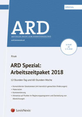 Risak | ARD Spezial: Arbeitszeitpaket 2018 | Buch | 978-3-7007-7298-9 | sack.de