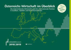 Österreichisches Gesellschafts- und Wirtschaftsmuseum | Österreichs Wirtschaft im Überblick 2018/2019 | Buch | 978-3-7007-7418-1 | sack.de