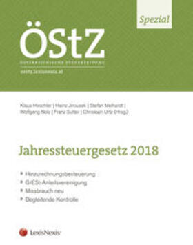 Hirschler / Jirousek / Melhardt |  ÖStZ Spezial: Jahressteuergesetz 2018 | Buch |  Sack Fachmedien