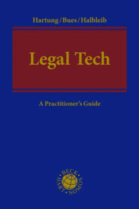 Hartung / Bues / Halbleib | Legal Tech | Buch | sack.de
