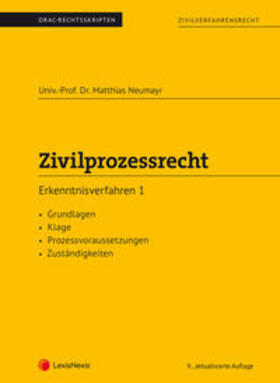Neumayr | Zivilprozessrecht Erkenntnisverfahren 1 (Skriptum) | Buch | 978-3-7007-7517-1 | sack.de