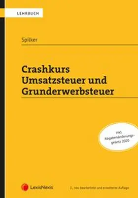 Spilker |  Crashkurs Umsatzsteuer und Grunderwerbsteuer | Buch |  Sack Fachmedien