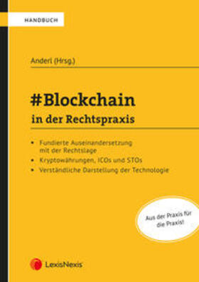 Anderl / Aigner / Brogyányi | #Blockchain in der Rechtspraxis | Buch | sack.de