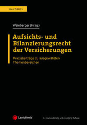 Makarova / Weinberger / Wagner-Bruschek | Aufsichts- und Bilanzierungsrecht der Versicherungen | Buch | 978-3-7007-7561-4 | sack.de