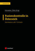 Holzweber / Dietz / Müller |  Fusionskontrolle in Österreich | Buch |  Sack Fachmedien