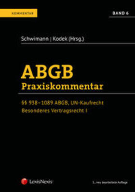Schwimann / Kodek / Burtscher |  ABGB Praxiskommentar / ABGB Praxiskommentar - Band 6, 5. Auflage | Buch |  Sack Fachmedien