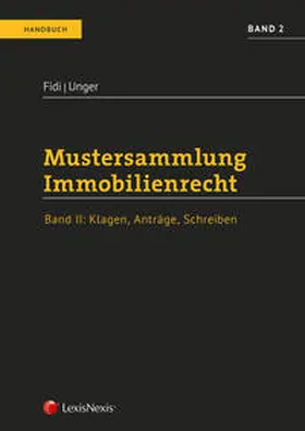 Fidi / Unger |  Mustersammlung Immobilienrecht | Buch |  Sack Fachmedien