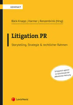 Bäck / Harmer / Renzenbrink |  Litigation PR | Buch |  Sack Fachmedien