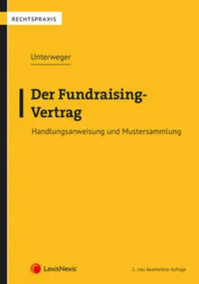 Unterweger |  Der Fundraising-Vertrag | Buch |  Sack Fachmedien