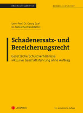 Graf / Brandstätter |  Bürgerliches Recht - Schadenersatz- und Bereicherungsrecht (Skriptum) | Buch |  Sack Fachmedien