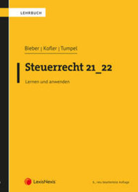 Achatz / Bieber / Bendlinger | Steuerrecht 21_22 | Buch | 978-3-7007-8070-0 | sack.de