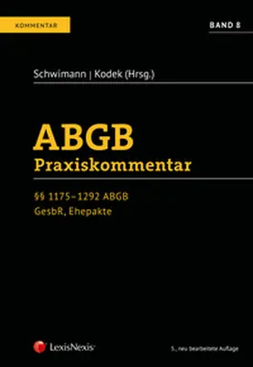 Schwimann / Kodek / Binder |  ABGB Praxiskommentar / ABGB Praxiskommentar - Band 8, 5. Auflage | Buch |  Sack Fachmedien
