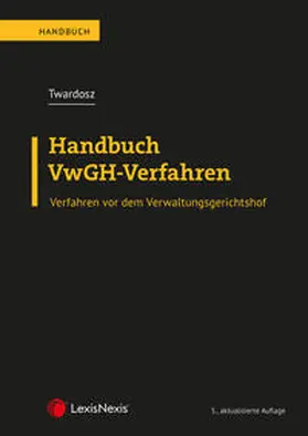 Twardosz |  Handbuch VwGH-Verfahren | Buch |  Sack Fachmedien