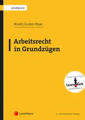 Brodil / Gruber-Risak |  Arbeitsrecht in Grundzügen | Buch |  Sack Fachmedien