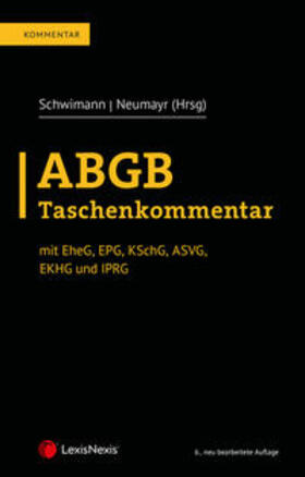 Schwimann / Neumayr / Donath |  ABGB Taschenkommentar | Buch |  Sack Fachmedien