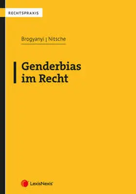 Brogyanyi / Nitsche / Brogyányi |  Genderbias im Recht | Buch |  Sack Fachmedien