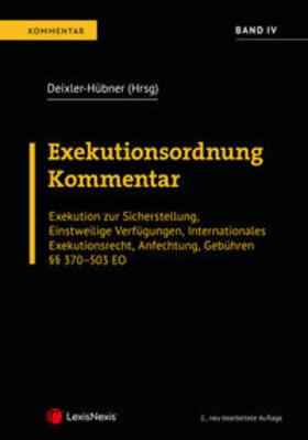 Deixler-Hübner / Frauenberger-Pfeiler / Fucik | Exekutionsordnung - Kommentar Band 4 | Buch | 978-3-7007-8341-1 | sack.de