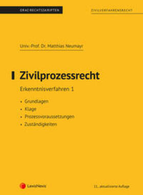 Neumayr | Zivilprozessrecht Erkenntnisverfahren 1 (Skriptum) | Buch | 978-3-7007-8583-5 | sack.de