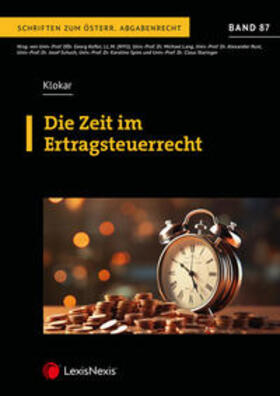 Klokar / Kofler / Lang | Die Zeit im Ertragsteuerrecht | Buch | 978-3-7007-8595-8 | sack.de