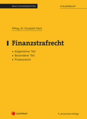 Köck | Finanzstrafrecht (Skriptum) | Buch | 978-3-7007-8624-5 | sack.de