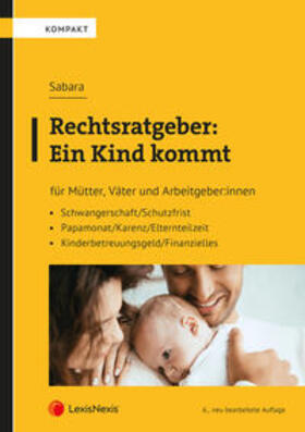 Sabara | Rechtsratgeber: Ein Kind kommt | Buch | 978-3-7007-8748-8 | sack.de
