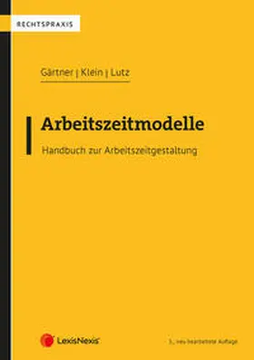 Gärtner / Klein / Lutz |  Arbeitszeitmodelle | Buch |  Sack Fachmedien