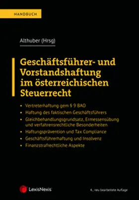 Althuber / Pinetz / Steffl |  Geschäftsführer- und Vorstandshaftung im österreichischen Steuerrecht | Buch |  Sack Fachmedien