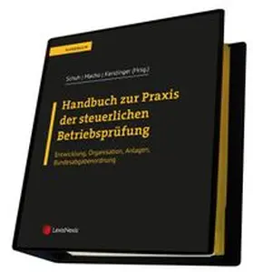 Schuh / Macho / Kerstinger |  Handbuch zur Praxis der steuerlichen Betriebsprüfung | Loseblattwerk |  Sack Fachmedien