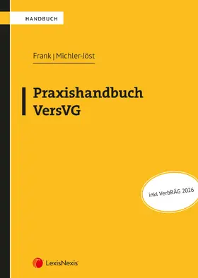 Frank / Michler-Jöst |  Praxishandbuch VersVG | Buch |  Sack Fachmedien