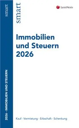 Ginthör / smart internet service GmbH | Immobilien und Steuern 2026 | Buch | 978-3-7007-9968-9 | www.sack.de