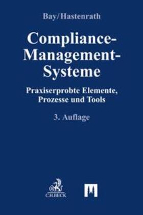 Bay / Hastenrath | Compliance-Management-Systeme | Buch | 978-3-7007-9988-7 | sack.de