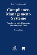 Bay / Hastenrath |  Compliance-Management-Systeme | Buch |  Sack Fachmedien