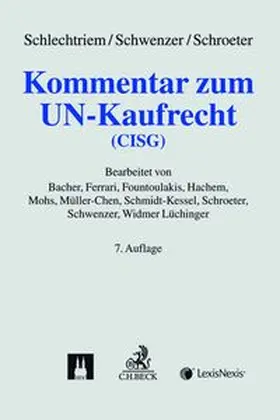 Schwenzer / Schroeter |  Kommentar zum UN-Kaufrecht (CISG) | Buch |  Sack Fachmedien