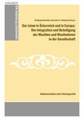 Benedek / Mahmoud |  Der Islam in Österreich und in Europa: Die Integration und Beteiligung der Muslime und Musliminnen in der Gesellschaft | Buch |  Sack Fachmedien