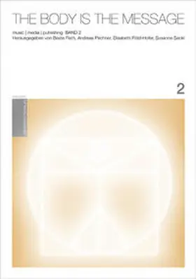 Flath / Pirchner / Pölzl-Hofer |  The Body Is The Message | Buch |  Sack Fachmedien